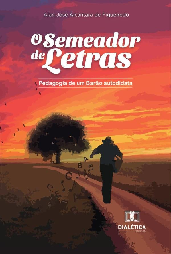 O semeador de letras | AlanJoseAlc?ntarade Figueiredo
