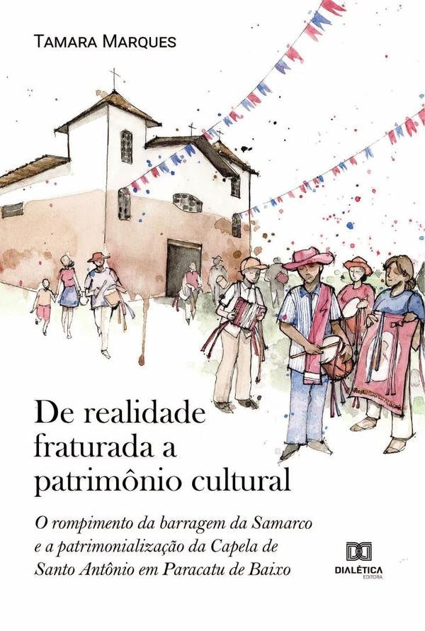 De realidade fraturada a patrim?nio cultural | TamaraCristianeCastro Marques
