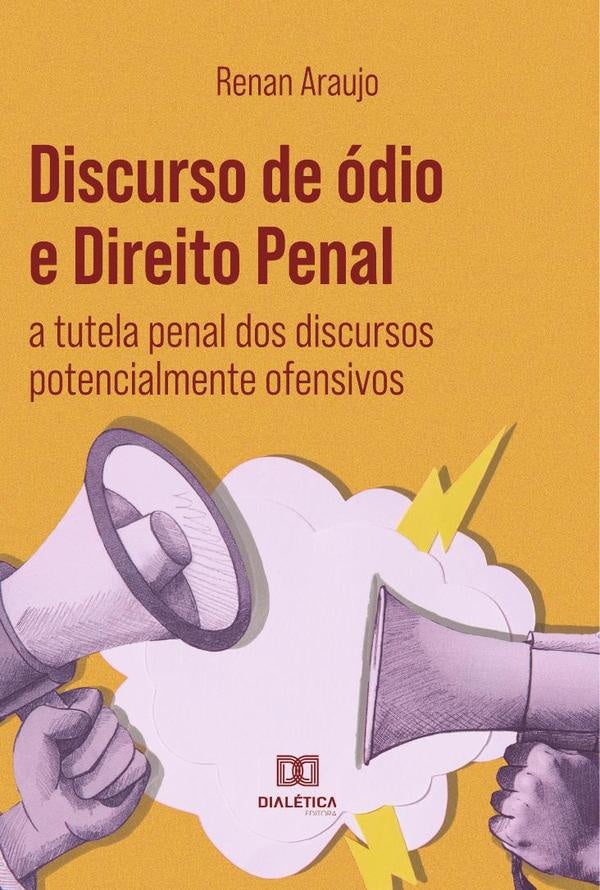Discurso de odio e Direito Penal | RenandeAraujode Souza