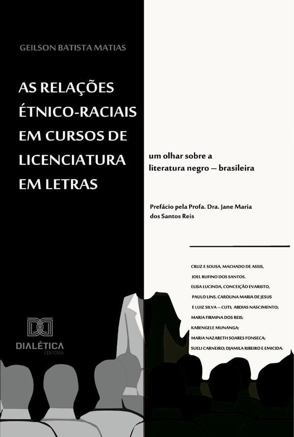 As rela??es etnico-raciais em cursos de licenciatura em Letras | GeilsonBatista Matias