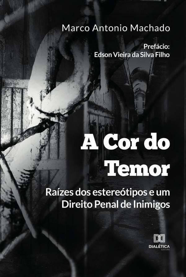 A Cor do Temor | MarcoAntonio Machado