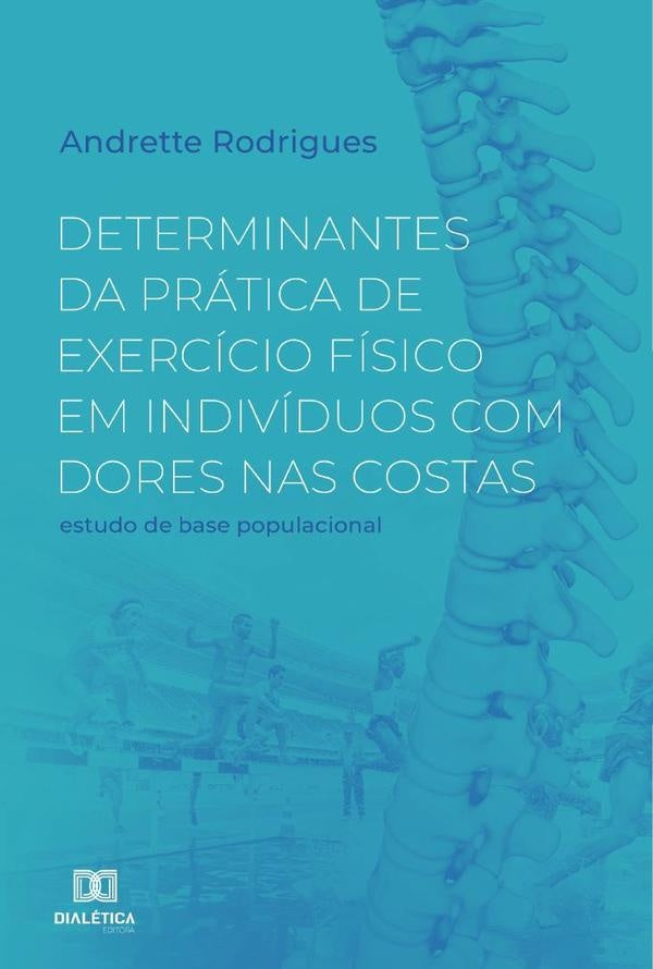 Determinantes da pratica de exercicio fisico em individuos com dores nas costas | AndrettedaCosta Rodrigues