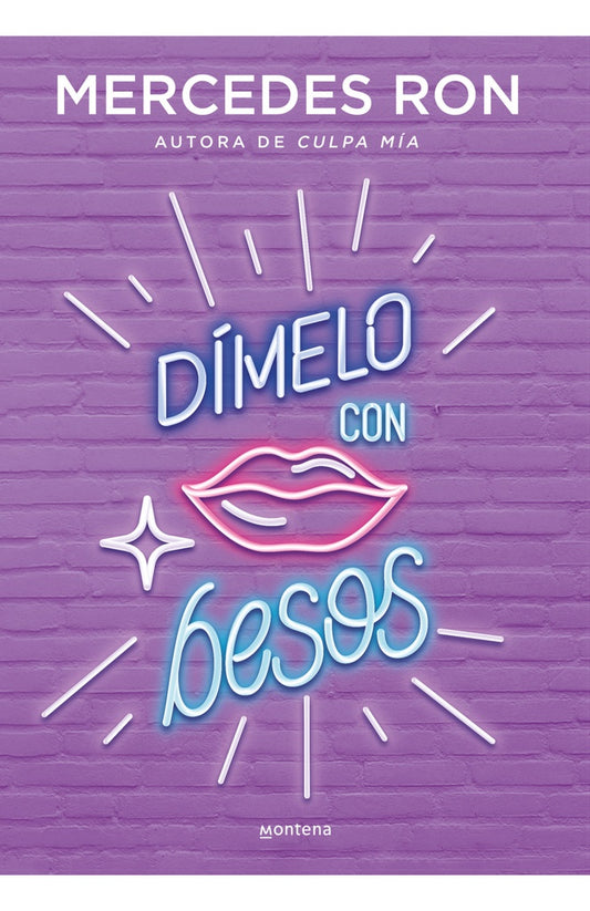 Dímelo con besos. Dímelo 3 | Mercedes Ron