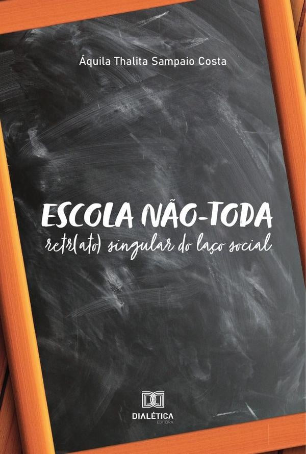 Escola n?o-toda | aquilaThalitaSampaio Costa