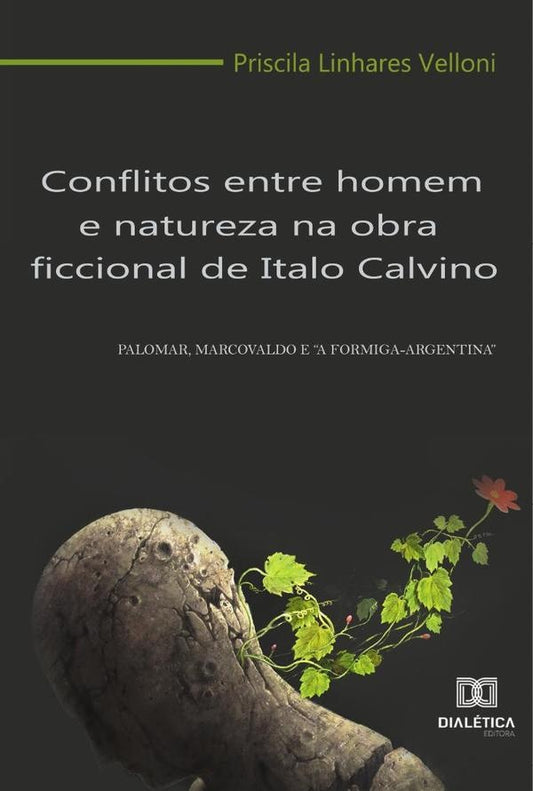 Conflitos entre homem e natureza na obra ficcional de Italo Calvino | PriscilaLinhares Velloni