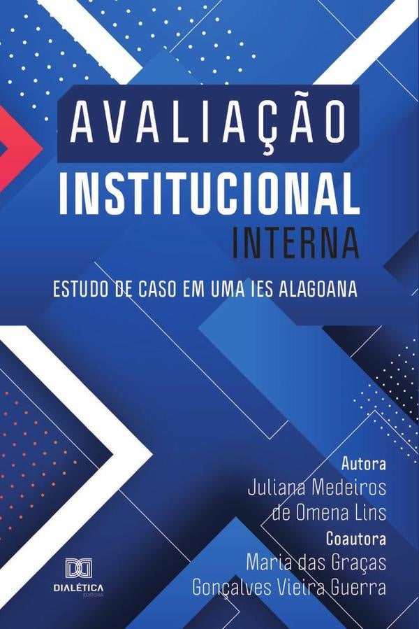 Avalia??o Institucional Interna | JulianaMedeirosdeOmenaLinse Maria