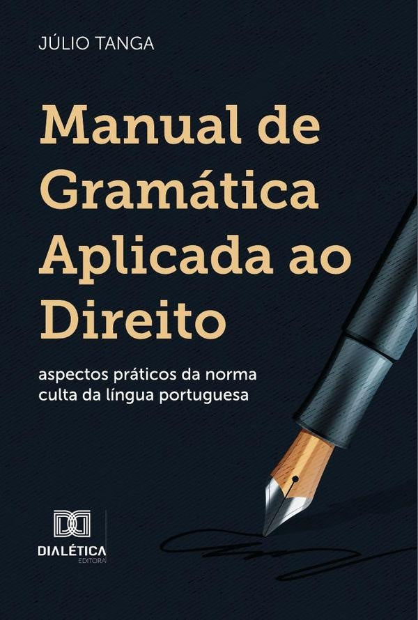 Manual de Gramatica Aplicada ao Direito | Julio Tanga