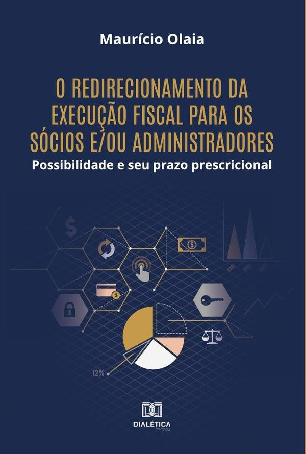 O redirecionamento da execu??o fiscal para os socios e/ou administradores | Mauricio Olaia