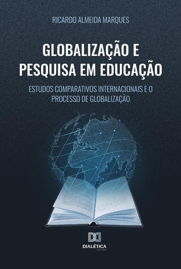 Globaliza??o e Pesquisa em Educa??o | RicardoAlmeida Marques