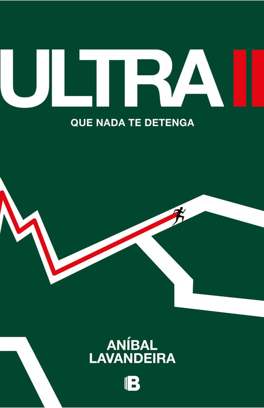 Ultra II. Que nada te detenga | ANIBAL LAVANDEIRA
