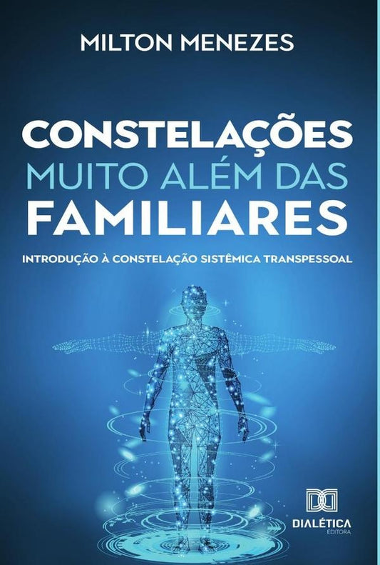 Constela??es muito alem das Familiares | Milton Menezes