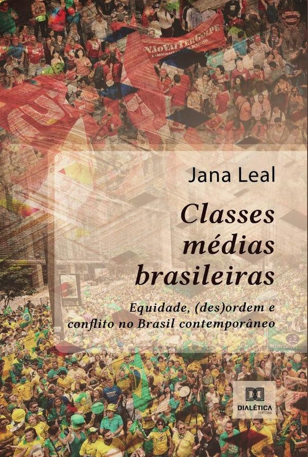 Classes medias brasileiras | JanaMartins Leal