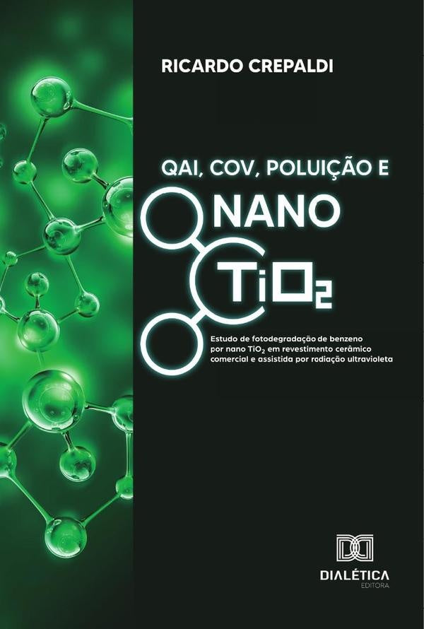 QAI, COV, Polui??o e Nano TiO2 | Ricardo Crepaldi
