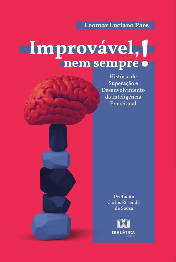 Improvavel, nem sempre! | LeomarLuciano Paes