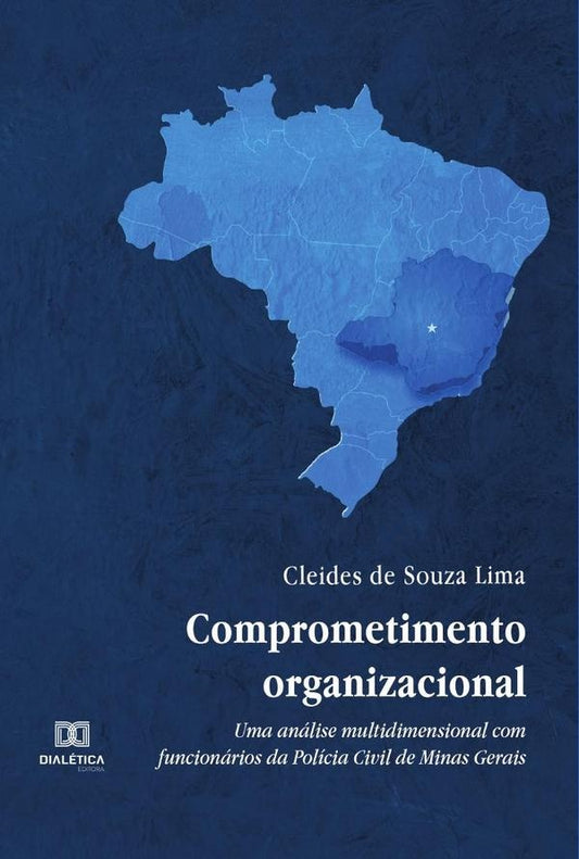 Comprometimento organizacional | CleidesdeSouza Lima