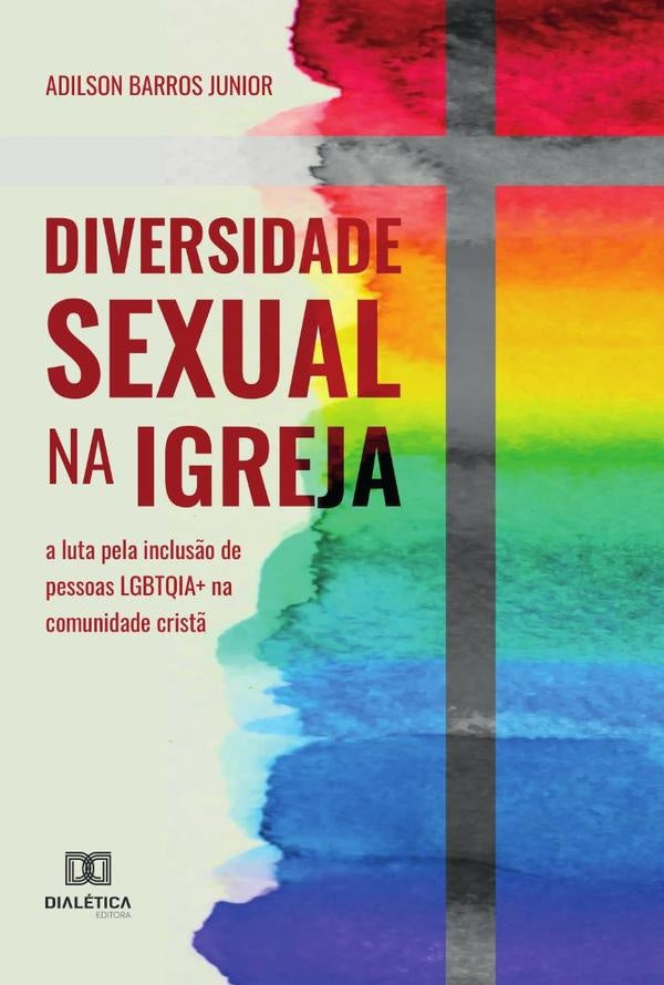 Diversidade Sexual na Igreja | AdilsonBarros Junior