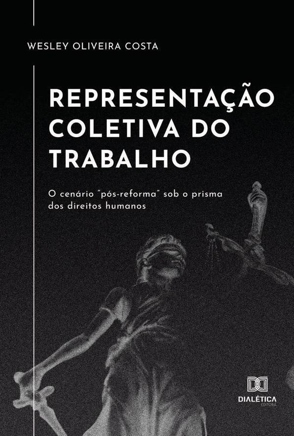 Representa??o coletiva do trabalho | WesleyOliveira Costa