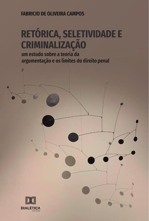 Retorica, Seletividade e Criminaliza??o | FabriciodeOliveira Campos