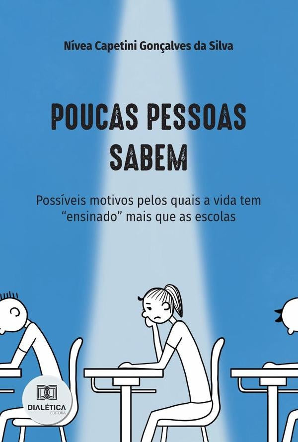 Poucas pessoas sabem | NiveaCapetiniGon?alvesda Silva