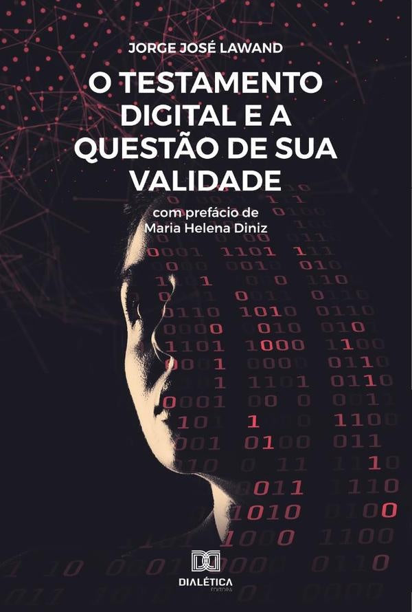 O testamento digital e a quest?o de sua validade | JorgeJose Lawand
