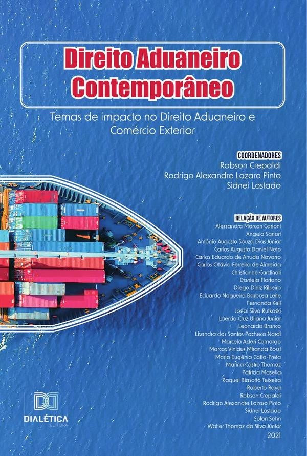 Direito Aduaneiro Contempor?neo | CoordenadoresRobson Crepaldi