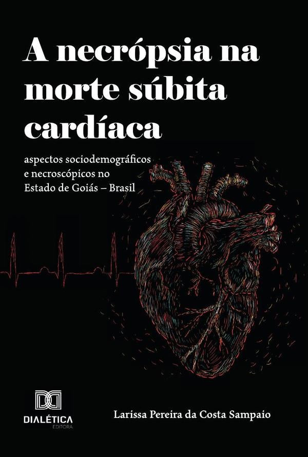 A Necropsia na Morte Subita Cardiaca | LarissaPereiradaCosta Sampaio