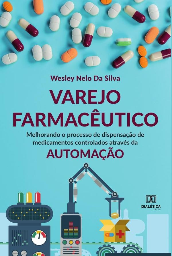 Varejo Farmac?utico | WesleyNeloda Silva