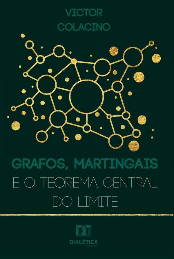 Grafos, martingais e o Teorema Central do Limite | VictorDAngelo Colacino