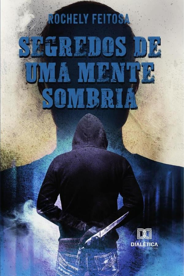 Segredos de uma Mente Sombria | RochelyFeitosa Viana