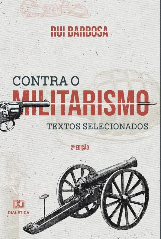 Contra o militarismo | Rui Barbosa