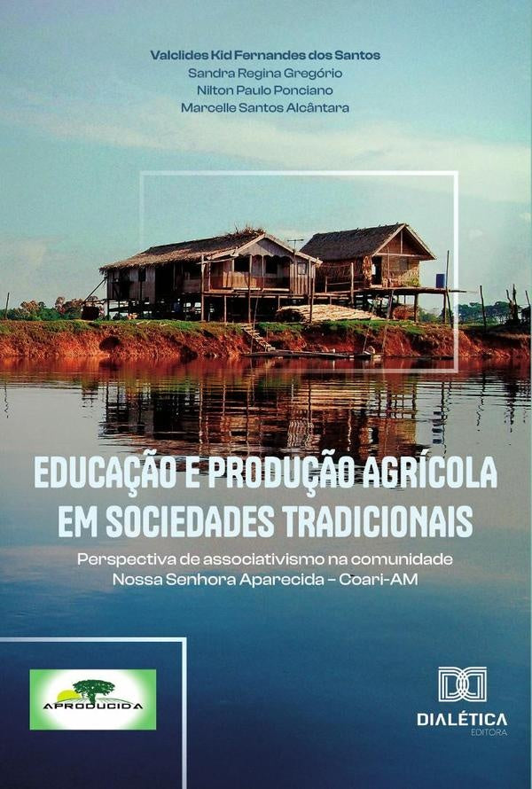 Educa??o e produ??o agricola em sociedades tradicionais | ValclidesKidFernandesdos Santos