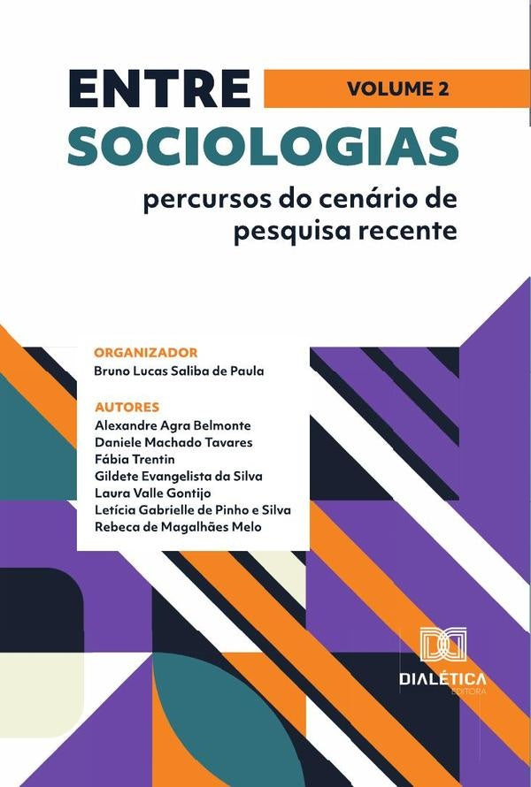 Entre sociologias - percursos do cenario de pesquisa recente | BrunoLucasSalibade Paula