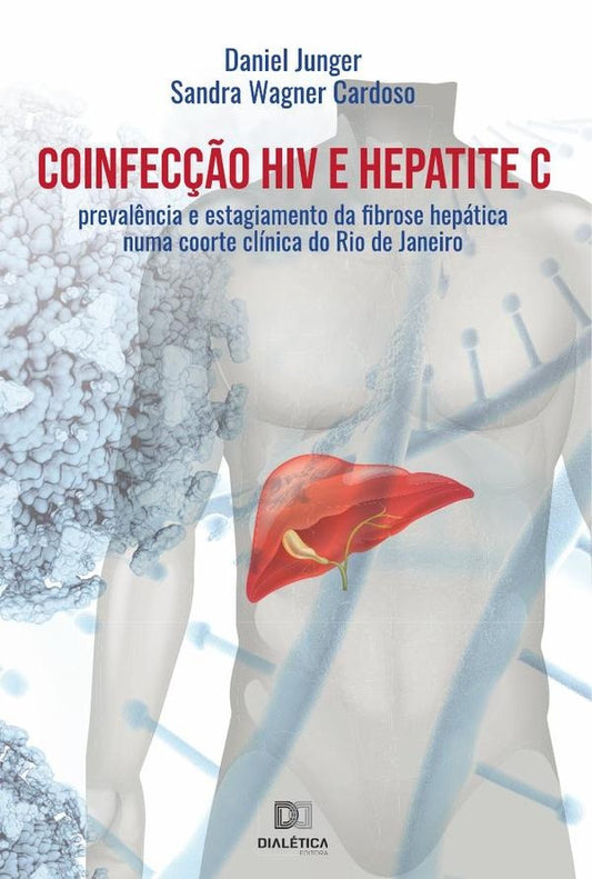 Coinfec??o HIV e Hepatite C | DanielAthaydeJungerde Oliveira
