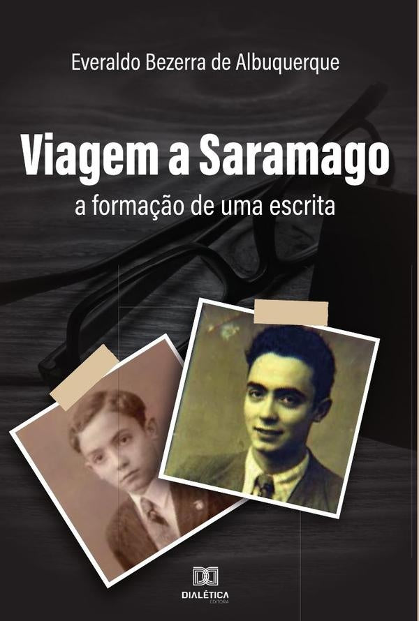 Viagem a Saramago | EveraldoBezerrade Albuquerque