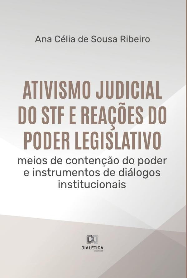 Ativismo judicial do STF e rea??es do Poder Legislativo | AnaCeliadeSousa Ribeiro