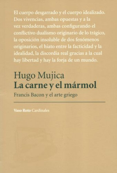 CARNE Y EL M?RMOL,LA | Hugo Mujica
