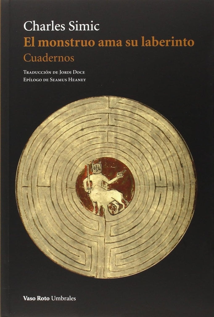 MONSTRUO AMA SU LABERINTO,EL 2?ED | SIMIC CHARLES