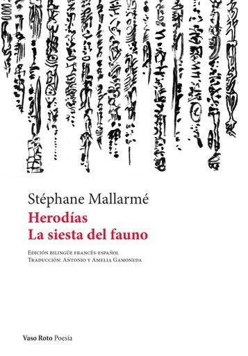 HEROD?AS Y LA SIESTA DEL FAUNO | STEPHANE MALLARM?