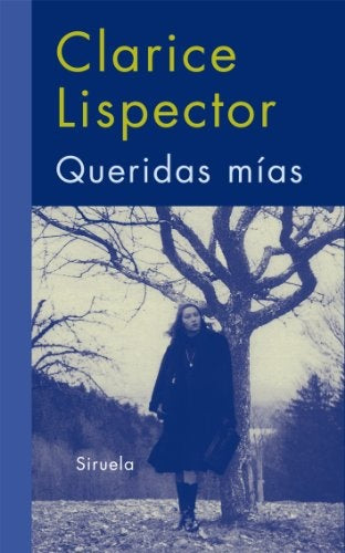 QUERIDAS MIAS | CLARICE LISPECTOR