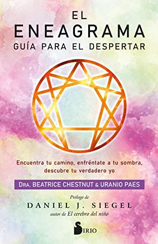 El eneagrama. Guía para el despertar | SIEGEL DANIEL J.