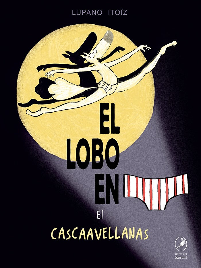LOBO EN CALZONCILLOS, EL. EL CASCAAVELLANAS | WILFRIDLUPANO|MAYANAITO?Z|PAUL CAUUET