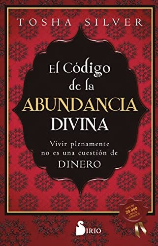 El código de la abundancia divina | SILVER TOSHA