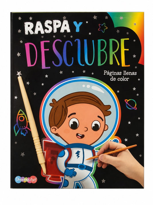 Raspa y descubre el espacio. Páginas llenas de color
 | Varios autores