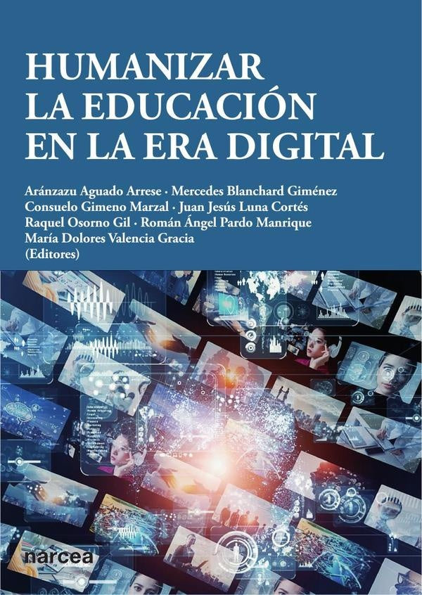 HUMANIZAR LA EDUCACION EN LA ERA DIGITAL | ARANZAZU (COORD) AGUADO