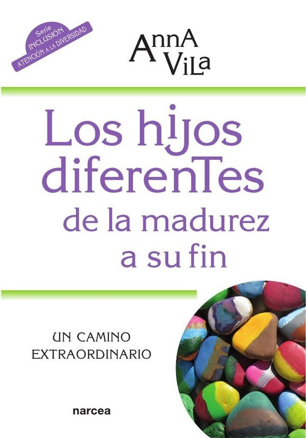 HIJOS DIFERENTES DE LA MADUREZ A SU FIN, LOS | ANNA VILA