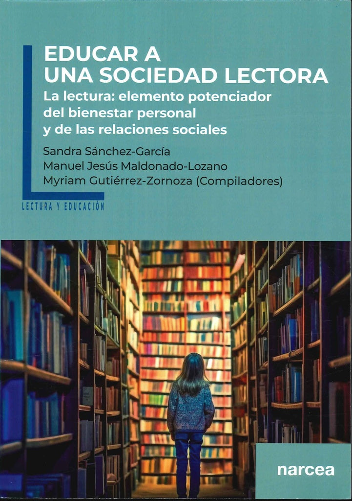 EDUCAR A UNA SOCIEDAD LECTORA | SANDRA - MALDONADO  MANUEL SANCHEZ