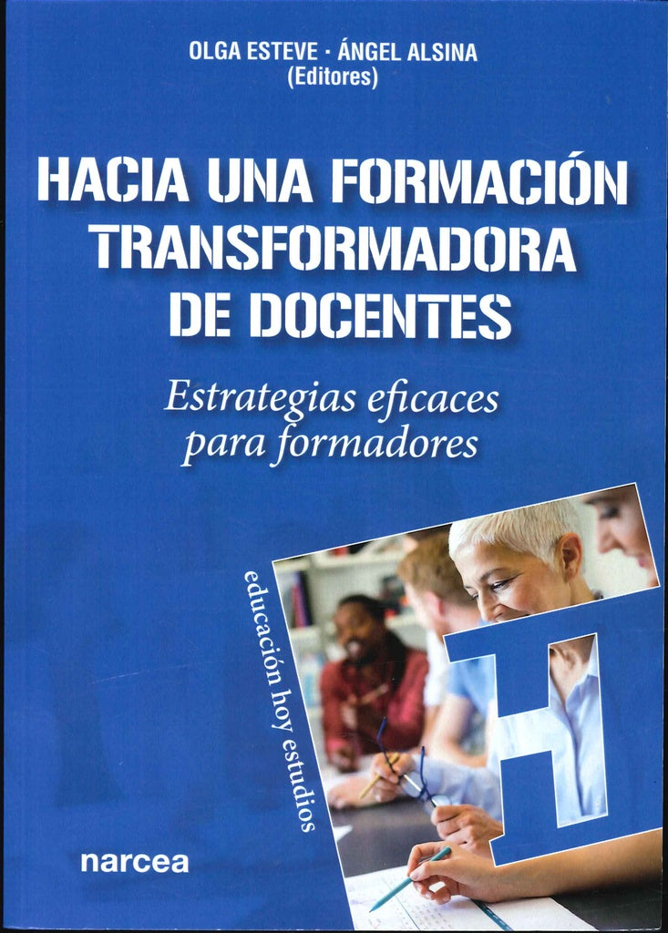 HACIA FORMACI?N TRANSFORMADORA | ANGEL (EDITORES) ESTEVE OLGA - ALSINA