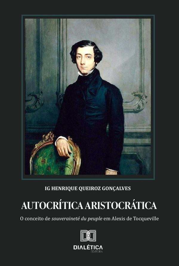 Autocritica aristocratica | HenriqueQueiroz Gon?alves