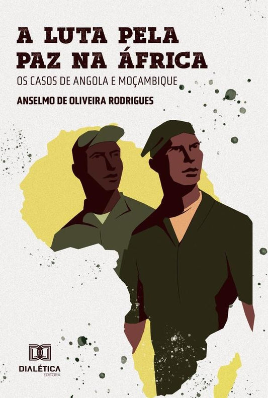A luta pela paz na africa | AnselmodeOliveira Rodrigues