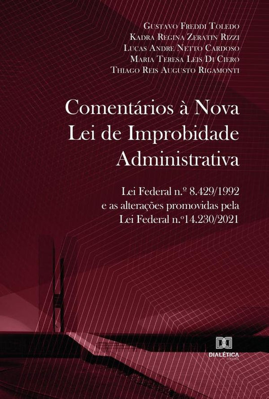 Comentarios ? Nova Lei de Improbidade Administrativa | ThiagoReisAugusto Rigamonti